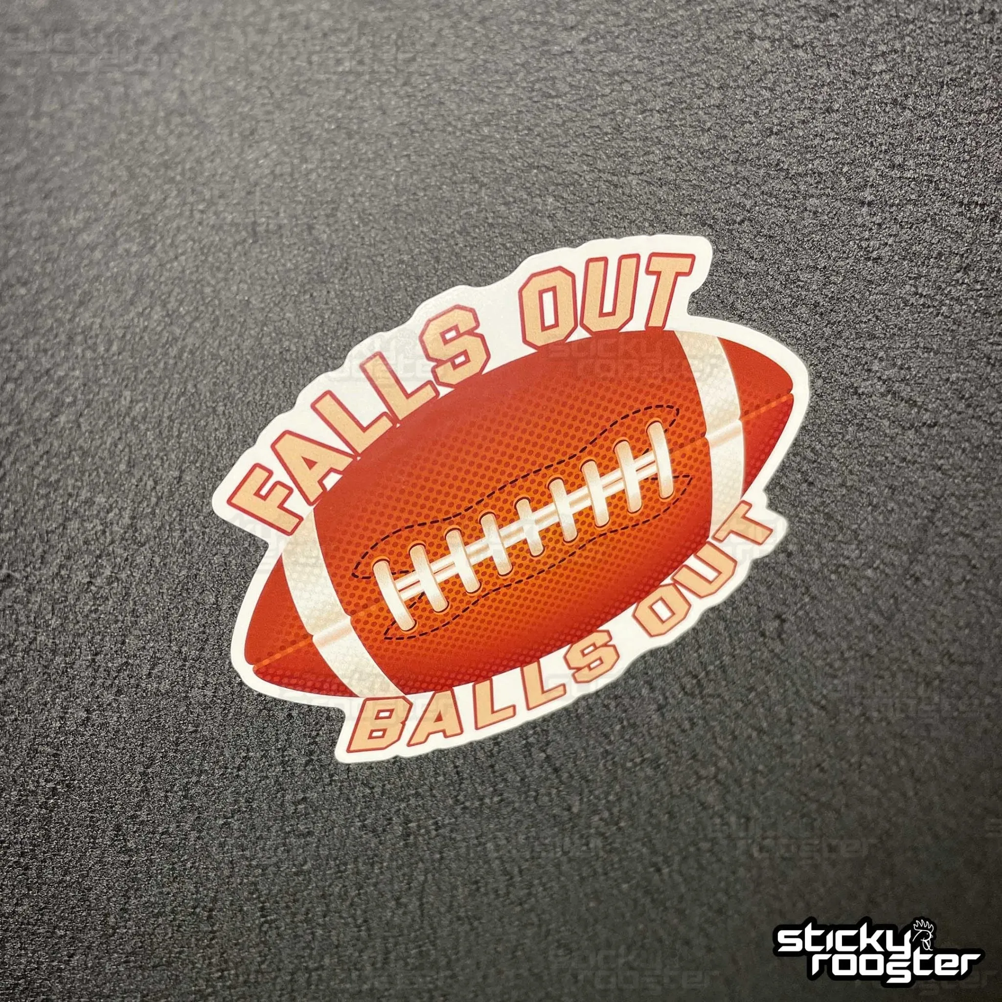 Falls Out, Balls Out sticker
